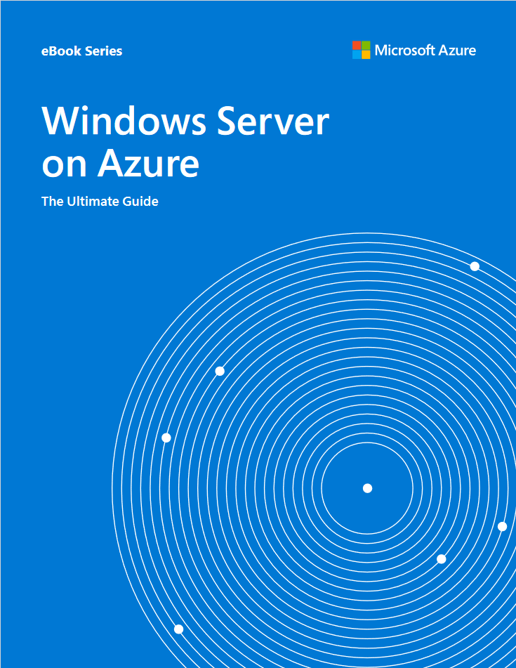 The Ultimate Guide to Windows Server on Azure UK2-min