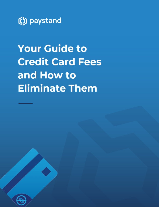 Your Guide to Credit Card Fees and How to Eliminate Them2