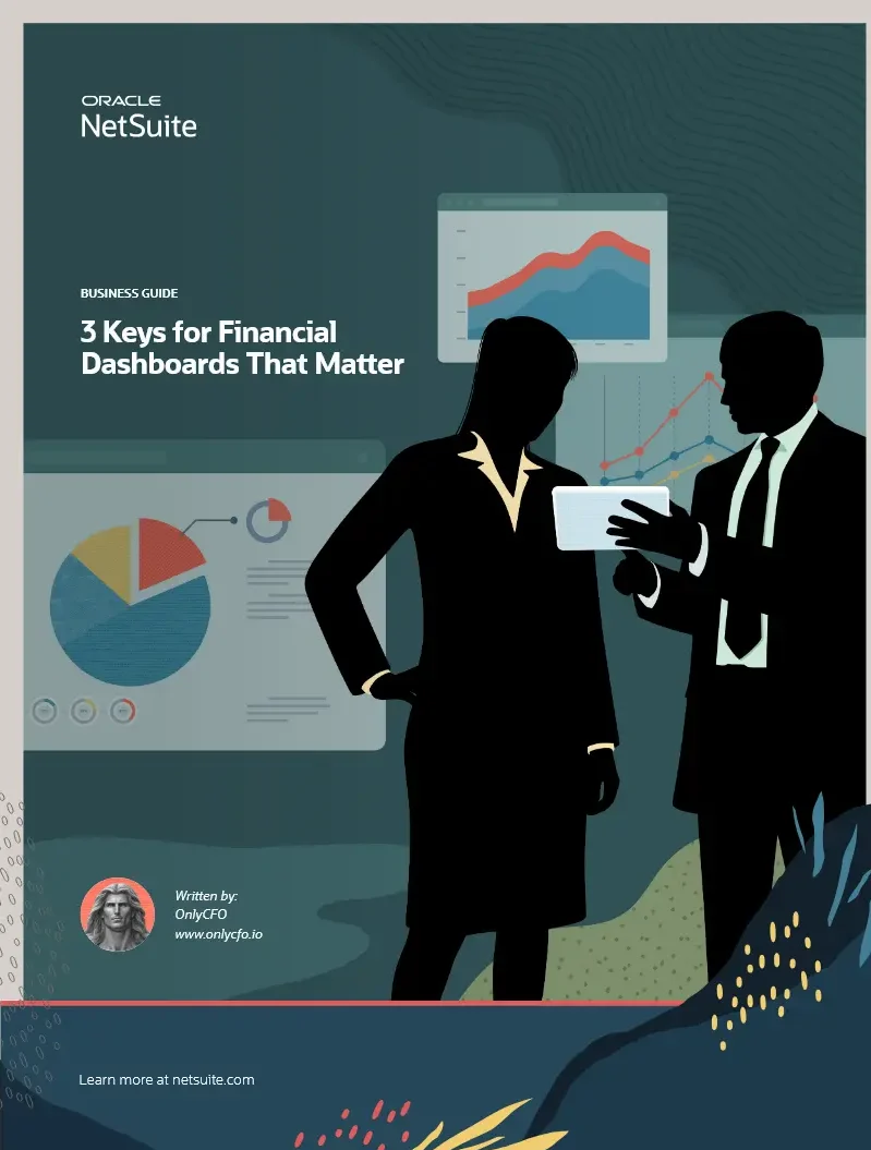 3 Keys for Finance Dashboards that Matter